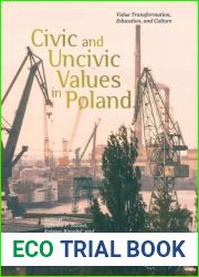 Civic and Uncivic Values in Poland