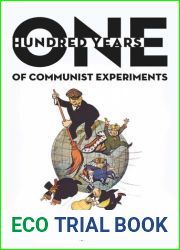 One Hundred Years of Communist Experiments