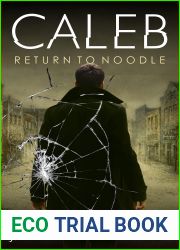Caleb: Return to Noodle (Caleb Lambert Thriller Book 3)