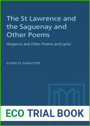 The St Lawrence and the Saguenay and Other Poems
