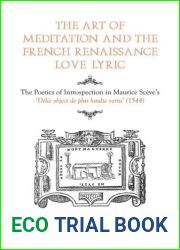 The Art of Meditation and the French Renaissance Love Lyric