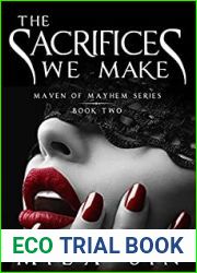 The Sacrifices We Make (Maven of Mayhem, #2)