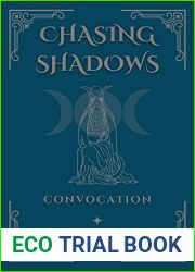 Chasing Shadows: Convocation (The Chasing Shadows Trilogy Book 2)