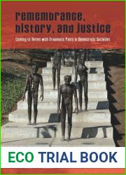 Remembrance, History, and Justice