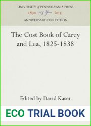 The Cost Book of Carey and Lea, 1825-1838