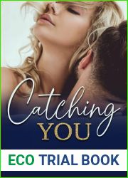 Catching You (Everly Place, #2)