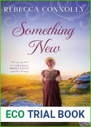 Something New (Cornwall Brides, Book Two)