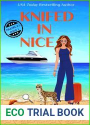 Knifed In Nice (Travel P.I. Mysteries, #1)
