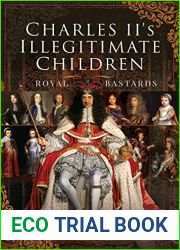 Charles II|s Illegitimate Children: Royal Bastards