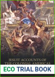 Jesuit Accounts of the Colonial Americas