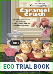 Caramel Crush (Cupcake Bakery Mystery, #9)