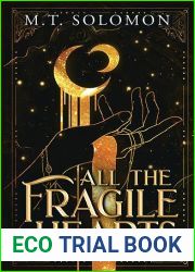 All the Fragile Hearts (Dual Moons, #1)