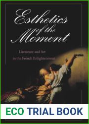 Esthetics of the Moment