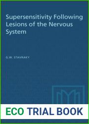 Supersensitivity Following Lesions of the Nervous System