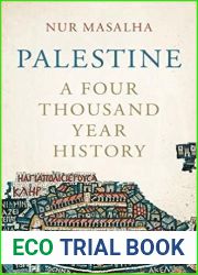 Palestine: A Four Thousand Year History