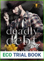 Deadly Debt (Twisted Cross Ranch #3)