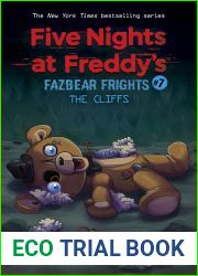 The Cliffs: An AFK Book (Five Nights at Freddy|s: Fazbear Frights #7) (7)
