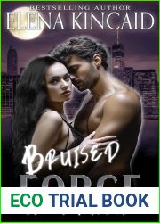 Bruised Force (A Down In Flames Tale, #3)