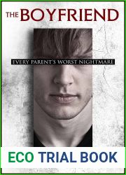 The Boyfriend: Every Parents Worst nightmare