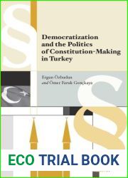 Democratization and the Politics of Constitution-Making in Turkey