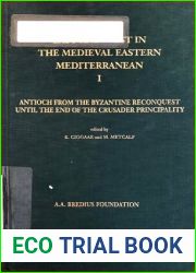 East and West in the Medieval Eastern Mediterranean I