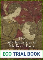 The Silk Industries of Medieval Paris