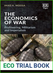 The Economics of War: Profiteering, Militarism and Imperialism