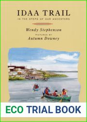 Idaa Trail: In the Steps of Our Ancestors