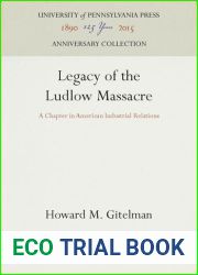 Legacy of the Ludlow Massacre