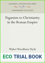 Paganism to Christianity in the Roman Empire