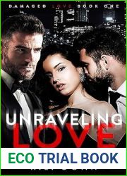 Unraveling Love (Damaged Love #1)