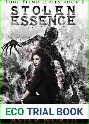 Stolen Essence (Soul Fiend Series Book 2)
