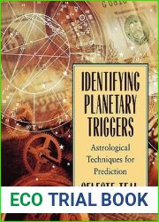 Identifying Planetary Triggers: Astrological Techniques for Prediction