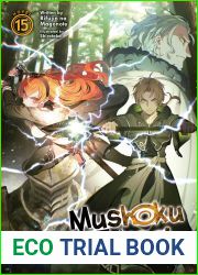 Mushoku Tensei: Jobless Reincarnation (Light Novel) Vol. 15