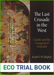 The Last Crusade in the West