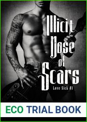 Illicit Dose Of Scars (Love Sick #1)