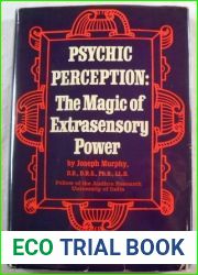 Psychic perception: The magic of extrasensory power