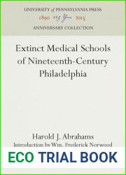 Extinct Medical Schools of Nineteenth-Century Philadelphia