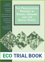 The Privatization Process in Russia, the Ukraine, and the Baltic States
