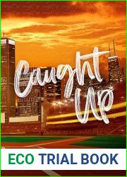 Caught Up (Windy City, #3)