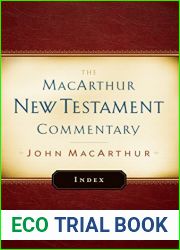 MacArthur New Testament Commentary Index (The Macarthur New Testament Commentary)