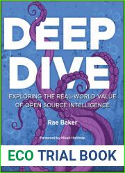 Deep Dive: Exploring the Real-world Value of Open Source Intelligence