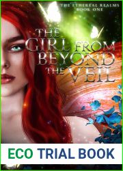 The Girl From Beyond the Veil (Ethereal Realms Book 1)