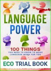 Language Power: 100 Things You Need to Make Language Work for You