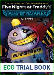HAPPS: An AFK Book (Five Nights at Freddy|s: Tales from the Pizzaplex #2)