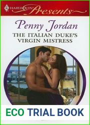 The Italian Duke|s Virgin Mistress (Needed: The World|s Most Eligible Billionaires, #2)