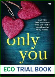 Only You: A brand new heartbreaking and uplifting novel about love, loss and redemption