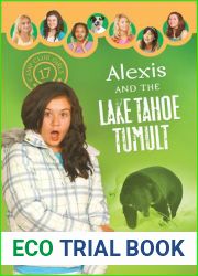 Alexis and the Lake Tahoe Tumult (Camp Club Girls #17)