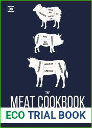 The Meat Cookbook: Know the Cuts, Master the Skills, over 250 Recipes