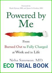 Powered by Me: From Burned Out to Fully Charged at Work and in Life